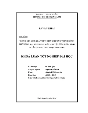 Luận văn đánh giá kết quả thực hiện chương trình nông thôn mới tại xã trung môn huyện yên sơn tỉnh tuyên quang giai đoạn 2011 2013