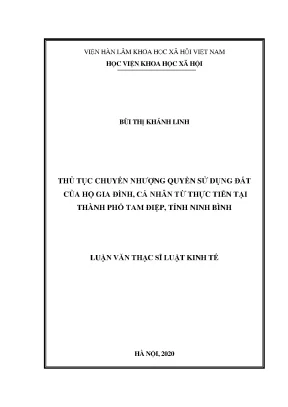 Luận văn thủ tục chuyển nhượng quyền sử dụng đất của hộ gia đình cá nhân từ thực tiễn tại thành phố tam điệp tỉnh ninh bình
