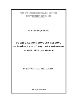 Tổ chức và hoạt động của hội đồng nhân dân cấp xã từ thực tiễn thành phố tam kỳ tỉnh quảng nam