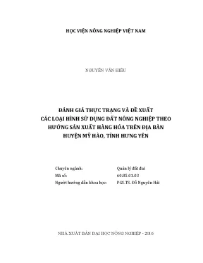Luận văn đánh giá thực trạng và đề xuất các loại hình sử dụng đất nông nghiệp theo hướng sản xuất hàng hóa trên địa bàn huyện mỹ hào tỉnh hưng yên