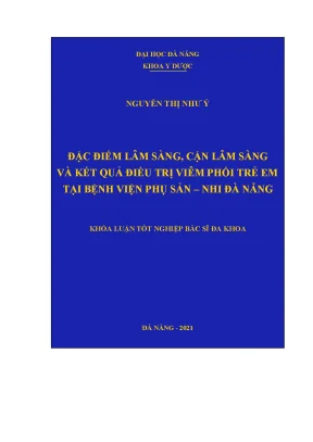 Đặc điểm lâm sàng cận lâm sàng và kết quả điều trị viêm phổi trẻ em tại bệnh viện phụ sản nhi đà nẵng