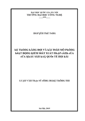 Luận văn hệ thống bán hàng đợi và bài toán mô phỏng hoạt động kiểm soát nhập cảnh của cửa khẩu sân bay quốc tế nội bài