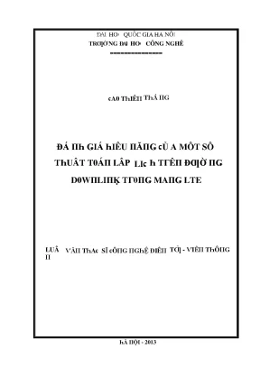 Luận văn đánh giá hiệu năng của một số thuật toán lập lịch trên đường downlink trong mạng lte