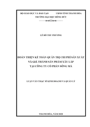 Hoàn thiện kế toán quản trị chi phí sản xuất và giá thành sản phẩm xây lắp tại công ty cổ phần sông mã