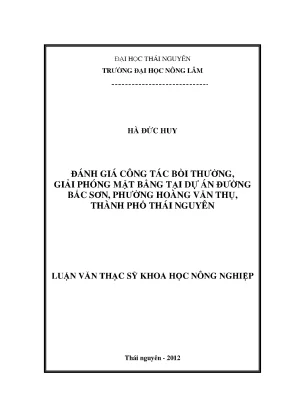 Luận văn đánh giá công tác bồi thường giải phóng mặt bằng tại dự án đường bắc sơn phường hoàng văn thụ thành phố thái nguyên