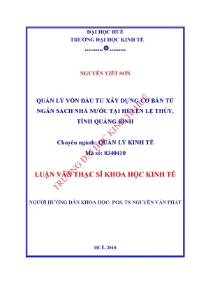 Luận văn quản lý vốn đầu tư xây dựng cơ bản từ ngân sách nhà nước tại huyện lệ thủy tỉnh quảng bình