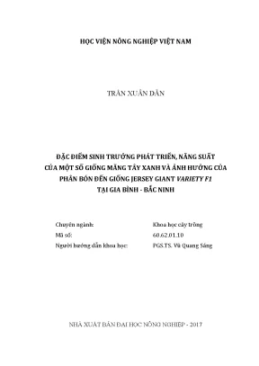 Luận văn đặc điểm sinh trưởng phát triển năng suất của một số giống măng tây xanh và ảnh hưởng của phân bón đến giống jersey giant variety f1 tại gia bình bắc ninh