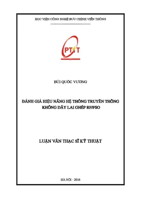 Luận văn đánh giá hiệu năng hệ thống truyền thông không dây lai ghép rf fso