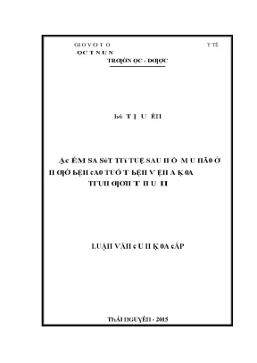 Luận văn đặc điểm sa sút trí tuệ sau nhồi máu não ở người bệnh cao tuổi tại bệnh viện đa khoa trung ương thái nguyên