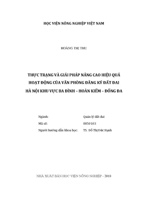 Luận văn thực trạng và giải pháp nâng cao hiệu quả hoạt động của văn phòng đăng ký đất đai hà nội khu vực ba đình hoàn kiếm đống đa