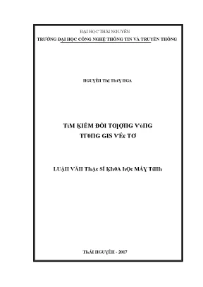 Luận văn tìm kiếm đối tượng vùng trong gis véc tơ