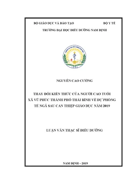 Luận văn thay đổi kiến thức của người cao tuổi xã vũ phúc thành phố thái bình về dự phòng té ngã sau can thiệp giáo dục năm 2019