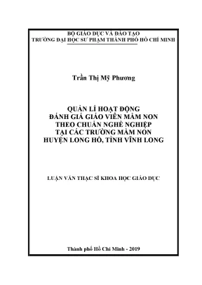 Luận văn quản lí hoạt động đánh giá giáo viên mầm non theo chuẩn nghề nghiệp tại các trường mầm non huyện long hồ tỉnh vĩnh long