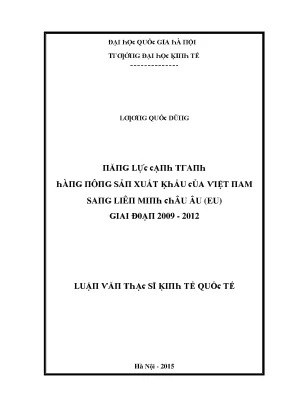 Luận văn năng lực cạnh tranh hàng nông sản xuất khẩu của việt nam sang liên minh châu âu eu giai đoạn 2009 2012