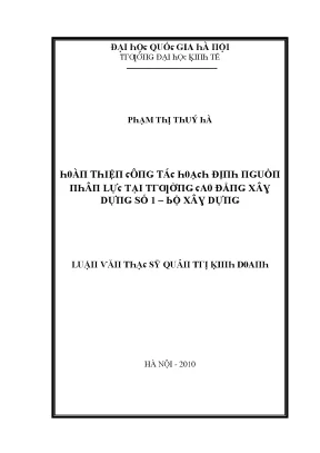 Luận văn hoàn thiện công tác hoạch định nguồn nhân lực tại trường cao đẳng xây dựng số 1 bộ xây dựng