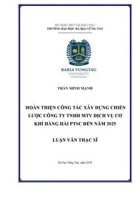 Luận văn hoàn thiện công tác xây dựng chiến lược công ty tnhh mtv dịch vụ cơ khí hàng hải ptsc đến năm 2025