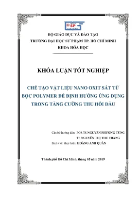 Luận văn chế tạo vật liệu nano oxit sắt từ bọc polymer để định hướng ứng dụng trong tăng cường thu hồi dầu