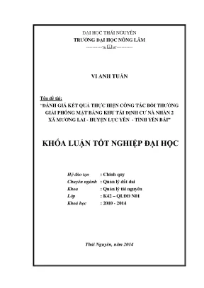 Luận văn đánh giá kết quả thực hiện công tác bồi thường giải phóng mặt bằng khu tái định cư nà nhàn 2 xã mường lai huyện lục yên tỉnh yên bái