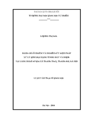 Luận văn thạc sĩ đánh giá ô nhiễm và nghiên cứu biện pháp xử lý kim loại nặng trong đất và nước tại làng nghề cơ khí xã thanh thùy thanh oai hà nội vnu lvts004