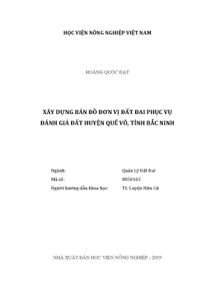 Luận văn xây dựng bản đồ đơn vị đất đai phục vụ đánh giá đất huyện quế võ tỉnh bắc ninh