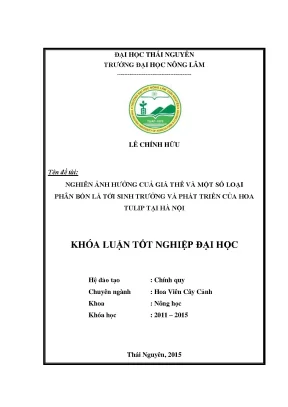 Luận văn nghiên ảnh hưởng cuả giá thể và một số loại phân bón lá tới sinh trưởng và phát triển của hoa tulip tại hà nội