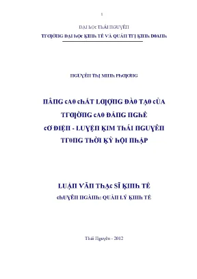 Luận văn nâng cao chất lượng đào tạo của trường cao đẳng nghề cơ điện luyện kim thái nguyên trong thời kỳ hội nhập
