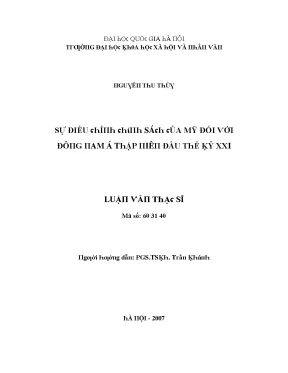 Luận văn thạc sĩ sự điều chỉnh chính sách của mỹ đối với đông nam á thập niên đầu thế kỷ xxi