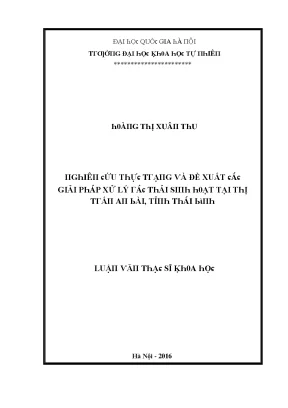 Luận văn thạc sĩ nghiên cứu thực trạng và đề xuất các giải pháp xử lý rác thải sinh hoạt tại thị trấn an bài tỉnh thái bình vnu lvts08w
