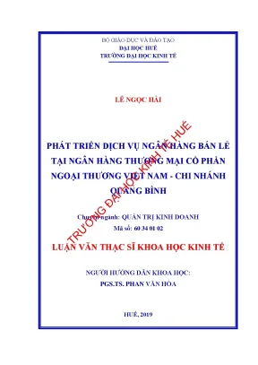 Luận văn phát triển dịch vụ ngân hàng bán lẻ tại ngân hàng thương mại cổ phần ngoại thương việt nam chi nhánh quảng bình