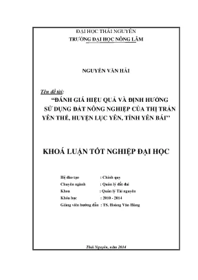 Luận văn đánh giá hiệu quả và định hướng sử dụng đất nông nghiệp của thị trấn yên thế huyện lục yên tỉnh yên bái