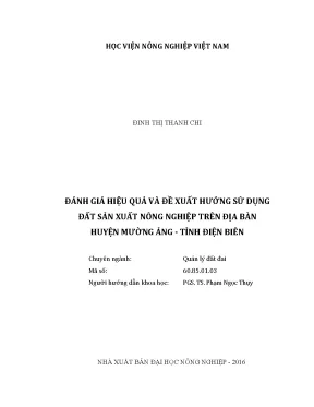 Luận văn đánh giá hiệu quả và đề xuất hướng sử dụng đất sản xuất nông nghiệp trên địa bàn huyện mường ảnh tỉnh điện biên
