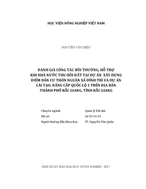Luận văn đánh giá công tác bồi thường hỗ trợ khi nhà nước thu hồi đất tại dự án xây dựng điểm dân cư thôn nguận xã dĩnh trì và dự án cải tạo nâng cấp quốc lộ 1 trên địa bàn thành phố bắc giang tỉnh bắc giang