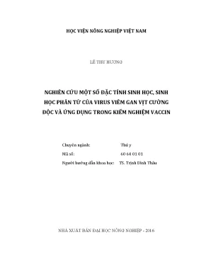 Luận văn nghiên cứu một số đặc tính sinh học sinh học phân tử của virus viêm gan vịt cường độc và ứng dụng trong kiểm nghiệm vaccin