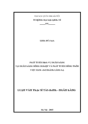 Luận văn phát triển dịch vụ ngân hàng tại ngân hàng nông nghiệp và phát triển nông thôn việt nam chi nhánh láng hạ