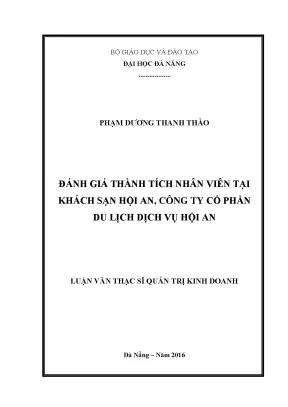 Luận văn đánh giá thành tích nhân viên tại khách sạn hội an công ty cổ phần du lịch dịch vụ hội an