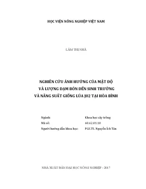 Luận văn nghiên cứu ảnh hưởng của mật độ và lượng đạm bón đến sinh trưởng và năng suất giống lúa j02 tại hòa bình