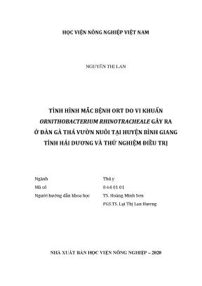 Luận văn ình hình mắc bệnh ort do vi khuẩn ornithobacterium rhinotracheale gây ra ở đàn gà thả vườn nuôi tại huyện bình giang tỉnh hải dương và thừ nghiệm điều trị