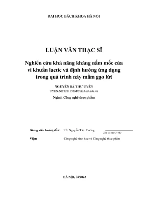 Nghiên cứu khả năng kháng nấm mốc của vi khuẩn lactic và định hướng ứng dụng trong quá trình nảy mầm gạo lứt