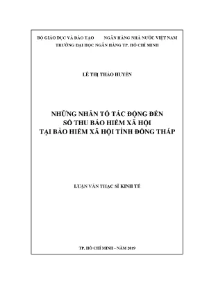 Luận văn những nhân tố tác động đến số thu bảo hiểm xã hội tại bảo hiểm xã hội tỉnh đồng tháp
