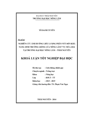 Luận văn nghiên cứu ảnh hưởng liều lượng phân ntt đến khả năng sinh trưởng giống lúa nông lâm 7 vụ mùa 2014 tại trường đại học nông lâm thái nguyên