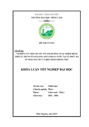 Luận văn nghiên cứu một số yếu tố ảnh hưởng tỉ lệ nhiễm bệnh thối ấu trùng ở loài ong apis cerana nuôi tại xã phúc hà thành phố thái nguyên và biện pháp phòng trị