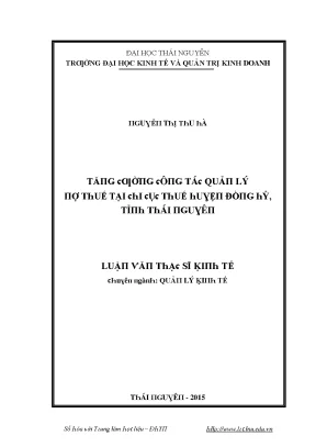 Luận văn tăng cường công tác quản lý nợ thuế tại chi cục thuế huyện đồng hỷ tỉnh thái nguyên