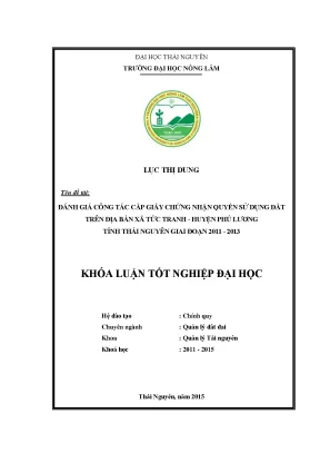 Luận văn đánh giá công tác cấp giấy chứng nhận quyền sử dụng đất trên địa bàn xã tức tranh huyện phú lương tỉnh thái nguyên giai đoạn 2011 2013
