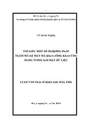 Luận văn tìm hiểu một số phương pháp thám mã hệ mật mã khóa công khai ứng dụng trong bảo mật dữ liệu
