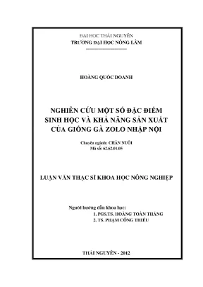 Luận văn nghiên cứu một số đặc điểm sinh học và khảnăng sản xuất của giống gà zolo nhập nội