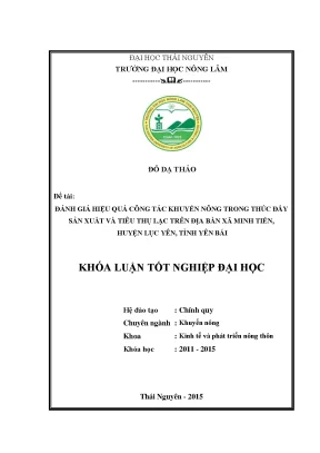 Luận văn đánh giá hiệu quả khuyến nông trong thúc đẩy sản xuất và tiêu thụ lạc trên địa bàn xã minh tiến huyện lục yên tỉnh yên bái