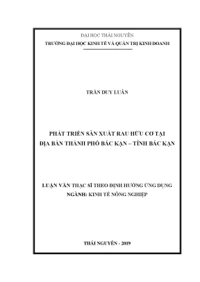 Luận văn phát triển sản xuất rau hữu cơ tại địa bàn thành phố bắc kạn tỉnh bắc kạn