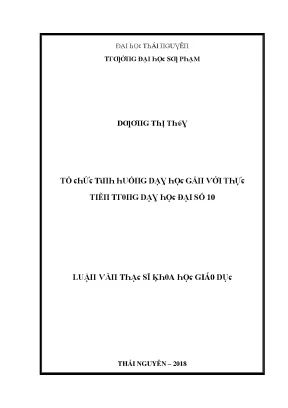 Luận văn tổ chức tình huống dạy học gắn với thực tiễn trong dạy học đại số 10