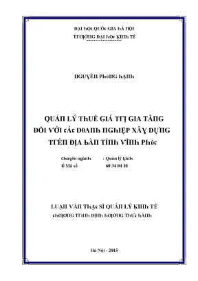 Luận văn quản lý thuế giá trị gia tăng đối với các doanh nghiệp xây dựng trên địa bàn tỉnh vĩnh phúc