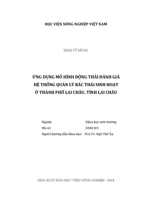 Luận văn ứng dụng mô hình động thái đánh giá hệ thống quản lý rác thải sinh hoạt ở thành phố lai châu tỉnh lai châu